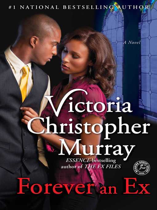Title details for Forever an Ex by Victoria Christopher Murray - Wait list